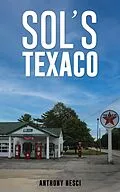 E-Book (epub) Sol's Texaco von Anthony Nesci