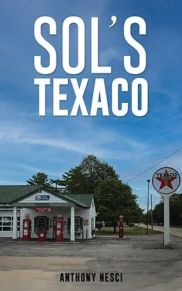 E-Book (epub) Sol's Texaco von Anthony Nesci