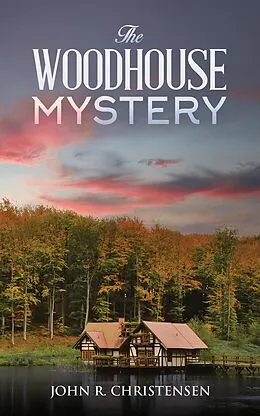 E-Book (epub) Woodhouse Mystery von John R. Christensen