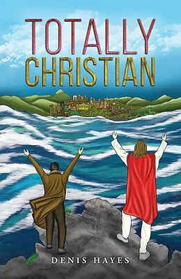 E-Book (epub) Totally Christian von Denis Hayes