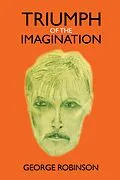 E-Book (epub) Triumph of the Imagination von George Robinson