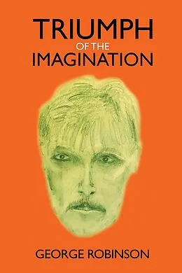 E-Book (epub) Triumph of the Imagination von George Robinson