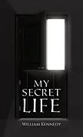 E-Book (epub) My Secret Life von William Kennedy