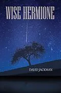 E-Book (epub) Wise Hermione von David Jackman