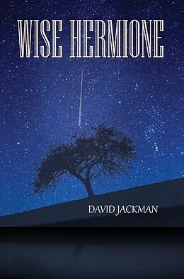 E-Book (epub) Wise Hermione von David Jackman