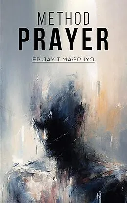 E-Book (epub) Method Prayer von Fr Jay T Magpuyo