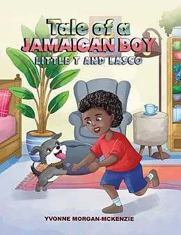 E-Book (epub) Tale of a Jamaican Boy - Little T And Lasco von Yvonne Morgan-McKenzie