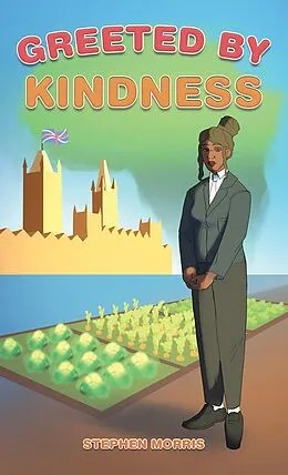 E-Book (epub) Greeted by Kindness von Stephen Morris