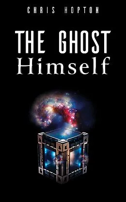 E-Book (epub) Ghost Himself von Chris Hopton