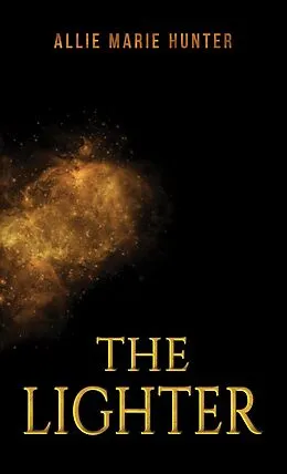 E-Book (epub) Lighter von Allie Marie Hunter