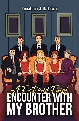 E-Book (epub) A First and Final Encounter With My Brother von Jonathan J. G. Lewin