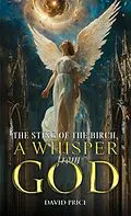 E-Book (epub) The Sting of the Birch, a Whisper from God von David Price