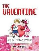 Kartonierter Einband The Valentine von Emily Benz