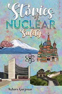 E-Book (epub) Stories of Nuclear Safety von Aybars Gürpinar