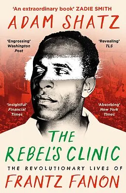 E-Book (epub) The Rebel's Clinic von Adam Shatz