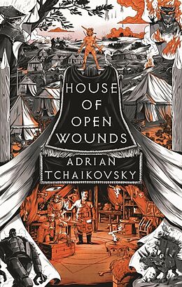 Couverture cartonnée House of Open Wounds de Adrian Tchaikovsky