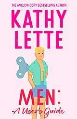 E-Book (epub) Men: A User's Guide von Kathy Lette