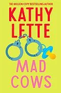 E-Book (epub) Mad Cows von Kathy Lette