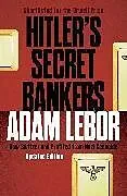 Kartonierter Einband Hitler's Secret Bankers von Adam LeBor