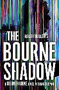 Kartonierter Einband Robert Ludlum's The Bourne Shadow von Brian Freeman