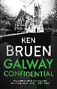 Livre Relié Galway Confidential de Bruen Ken