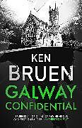 Livre Relié Galway Confidential de Bruen Ken