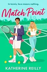 Kartonierter Einband Match Point von Katherine Reilly
