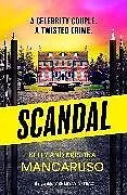 Kartonierter Einband Scandal von Kelly Mancaruso, Kristina Mancaruso