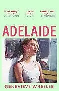 Kartonierter Einband Adelaide von Genevieve Wheeler