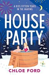 Kartonierter Einband House Party von Chloe Ford