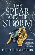 E-Book (epub) The Spear and the Storm von Michael Livingston