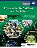 E-Book (epub) Environmental Systems and Societies for the IB Diploma von Virginia D'Britto, yk Dulun, Emma Shaw