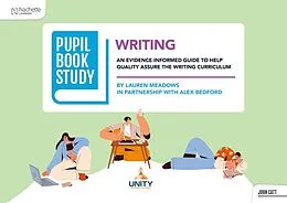E-Book (epub) Pupil Book Study: Writing von Lauren Meadows, Alex Bedford