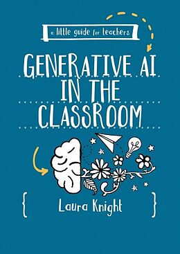 Couverture cartonnée A Little Guide for Teachers: Generative AI in the Classroom de Knight Laura