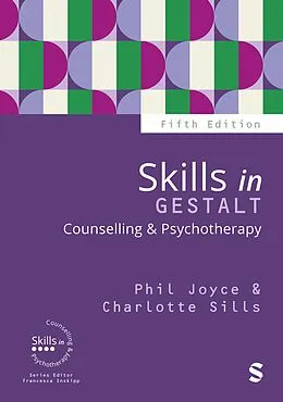 E-Book (epub) Skills in Gestalt Counselling & Psychotherapy von Phil Joyce, Charlotte Sills