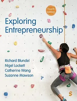 E-Book (epub) Exploring Entrepreneurship von Richard Blundel, Nigel Lockett, Catherine Wang