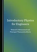 E-Book (pdf) Introductory Physics for Engineers von Waleed S. Mohammed, Pimrapat Thanusutiyabhorn