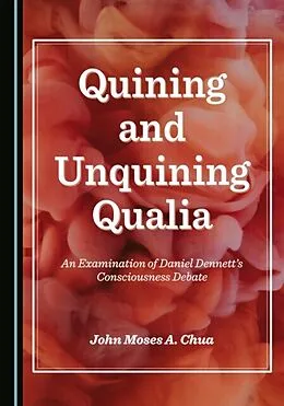 E-Book (pdf) Quining and Unquining Qualia von John Moses A. Chua
