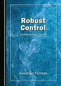 E-Book (pdf) Robust Control von Alexander Poznyak
