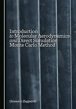 E-Book (pdf) Introduction to Molecular Aerodynamics and Direct Simulation Monte Carlo Method von Gennaro Zuppardi