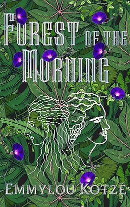 E-Book (epub) Forest of the Morning von Emmylou Kotzé