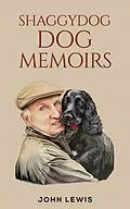 E-Book (epub) Shaggydog Dog Memoirs von John Lewis