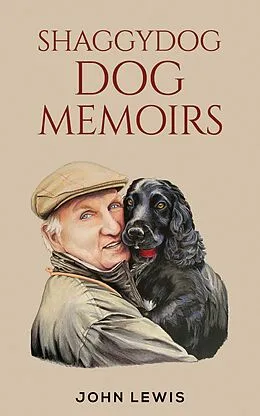 E-Book (epub) Shaggydog Dog Memoirs von John Lewis