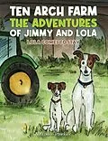E-Book (epub) Ten Arch Farm - The Adventures of Jimmy and Lola von Natalie Parker