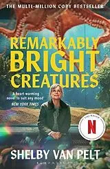 Kartonierter Einband Remarkably Bright Creatures von Shelby Van Pelt