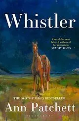 Kartonierter Einband Whistler von Ann Patchett