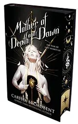 Fester Einband Mother of Death and Dawn. Gift Edition von Carissa Broadbent