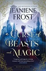 Kartonierter Einband A Curse of Beasts and Magic von Jeaniene Frost