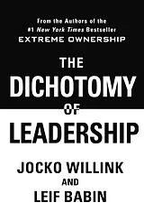 Kartonierter Einband The Dichotomy of Leadership von Willink Jocko, Babin Leif