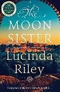 Kartonierter Einband The Moon Sister von Lucinda Riley